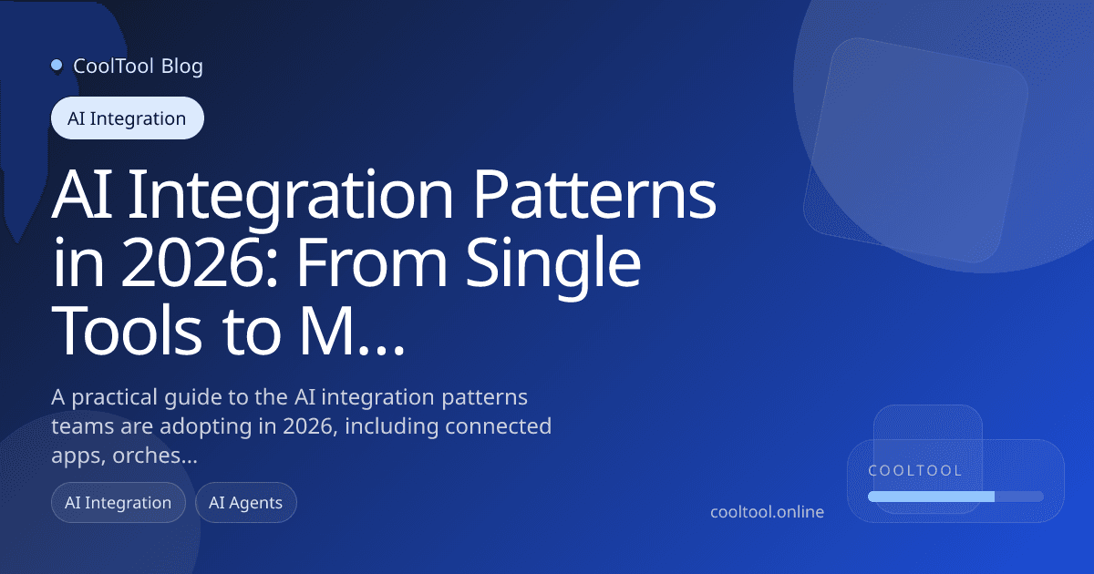 AI Integration Patterns in 2026: From Single Tools to Multi-Agent Systems
