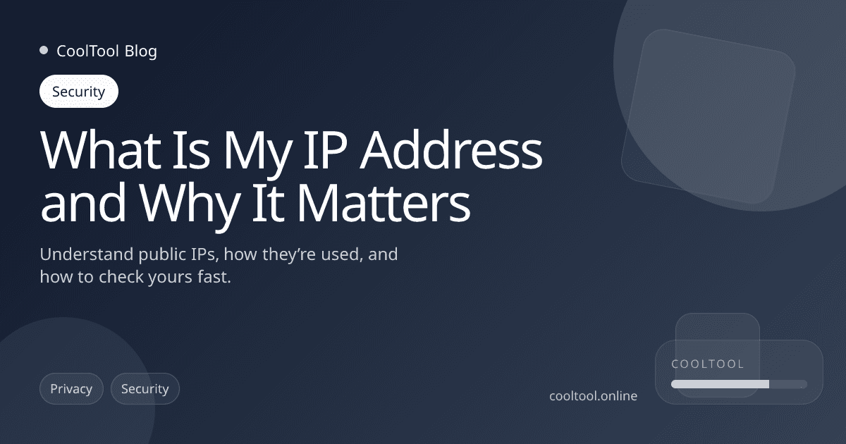 What Is My IP Address and Why It Matters